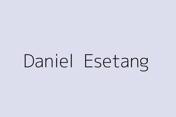 Daniel  Esetang 